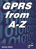 Review Artech House Publishers  / GPRS from A-Z (Wireless Communications (Artech House)) (Wireless Communications (Artech House))