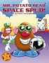 Mr. Potato Head: Space Spud! (Mr. Potato Head Sticker Storybooks)