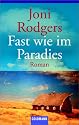 Fast wie im Paradies.