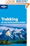 Lonely Planet Trekking in the Patagonian Andes (Walking)