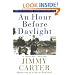 An Hour Before Daylight : Memoirs of a Rural Boyhood