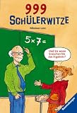 999 Sch&uuml;lerwitze. - Nikolaus Lenz