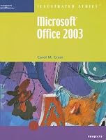 Microsoft Office 2003-Illustrated Projects