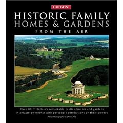 Historic Family Homes and Gardens: From the Air (Hudson)