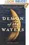 Demon of the Waters: The True Story of the Mutiny on the Whaleship Globe