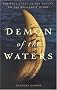 Demon of the Waters: The True Story of the Mutiny on the Whaleship Globe