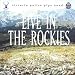 Victoria police pipe band, Live in the rockies