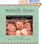 Butterfly Kisses: Gifts of Wisdom and Laughter from Our Children