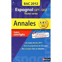 Espagnol LV1-LV2 toutes s�ries : Sujets corrig�s