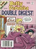 Betty and Veronica Double Digest (The Archie Digest Library, No. 132)