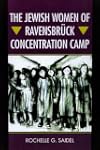 The Jewish Women of Ravensbruck Conce...