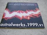 Astralwerks 1999 Volume 1