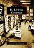 H. J.  Heinz Company   (PA)   (Images of America)