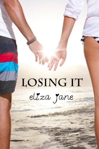 Losing It, by Eliza Jane