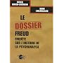 Le dossier Freud : Enqu�te sur l'histoire de la ps&hellip de Mikkel Borch-Jacobsen
