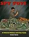 Book Spy Toys; A Pictorial History and Price Guide