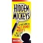 Hidden Mickeys, 2nd Edition : A Field Guide to Walt Disney World's Best Kept Secrets