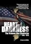 Heart of Darkness: The Vietnam War Chronicles 1945-1975