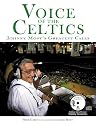 Voice of the Celtics: Johnny Most's Greatest Calls