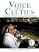 Voice of the Celtics: Johnny Most's Greatest Calls