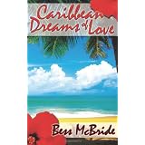 Caribbean Dreams of Love
