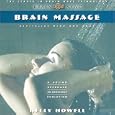 Brain Massage: Revitalize Mind and Body (Brain Sync Audios) by Kelly Howell