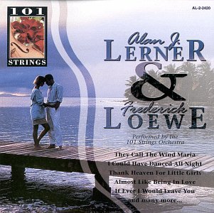 101 Strings Orchestra - Lerner & Loewe - Zortam Music