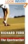 The Sportswriter: Bascombe Trilogy (1)