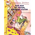 Mon nom est Stilton, Geronimo Stilton