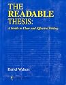 The Readable Thesis: A Guide to Clear and Effective Writing