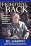 Fighting Back: The War on Terrorism from Inside the Bush White House Fighting Back: The War on Terrorism from Inside the Bush White House