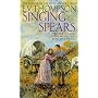 Singing Spears (Retallick Saga)