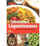 Fabuleuses l�gumineuses : 140 recettes traditionnellespar Claude Aubert