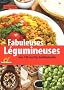 Fabuleuses l�gumineuses : 140 recettes traditionnelles