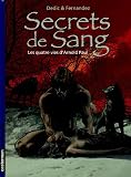 Revue Casterman  / Secrets de Sang, Tome 1 : Les 4 vies d'Arnold Paul