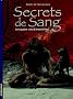 Secrets de Sang, Tome 1 : Les 4 vies d'Arnold Paul