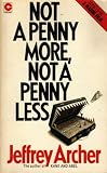 Not a Penny More, Not a Penny Less