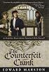 The Counterfeit Crank: An Elizabethan Theater Mystery Featuring Nicholas Bracewell (Elizabethan Theater Mysteries Featuring Nicholas Bracewell)