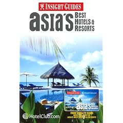 Insight Guide Asia's Best Hotels & Resorts (Insight Guides Asia Best Hotels & Resorts)