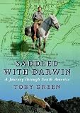 Saddled with Darwin : a journey through South America