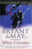 White Corridor (Bryant &amp; May 5)