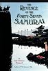 The Revenge of the Forty-Seven Samurai