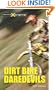 Dirtbike Daredevils (Take It to the Xtreme)