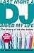 Last Night a DJ Saved My Life: 100 Years of the Disc Jockey
