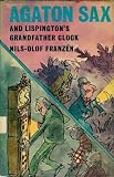 Agaton Sax and Lispington's grandfather clock