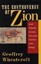 The Controversy of Zion: Jewish Nationalism, the Jewish State, and the Unresolved Jewish Dilemma