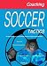 Coaching Soccer Tactics