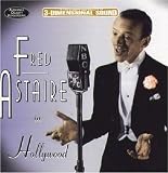 Fred Astaire in Hollywood