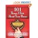 101 Things I Hate About Your House: A Premier Designer Takes You on a Room-by-Room Tour to Transform Your Home from Faux Pas to Fabulous