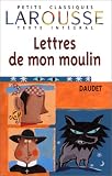 Lettres De Mon Moulin (Petits Classiques Larousse Texte Integral)